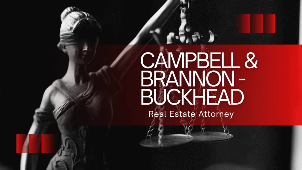 Campbell & Brannon - Buckhead Review- Real Estate Attorney in Atlanta