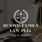 Bustos Family Law PLLC Review-Divorce Lawyer in Austin Texas