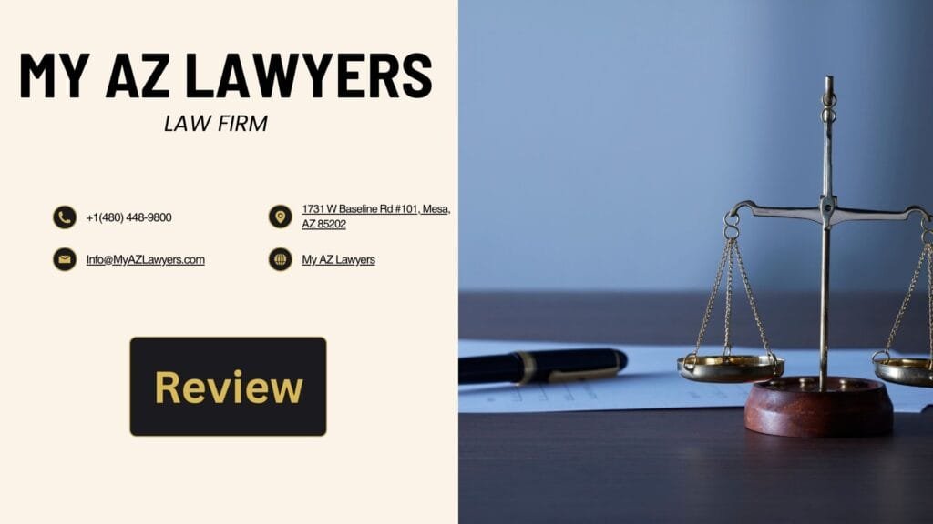 My AZ Lawyers Review-Law Firm in Arizona | Pros And Cons 1 My AZ Lawyers Review-Law Firm in Arizona | Pros And Cons