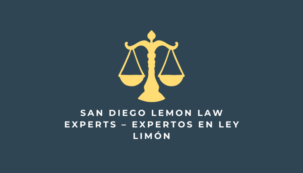 San Diego Lemon Law Experts Review- Attorney |Pros And Cons