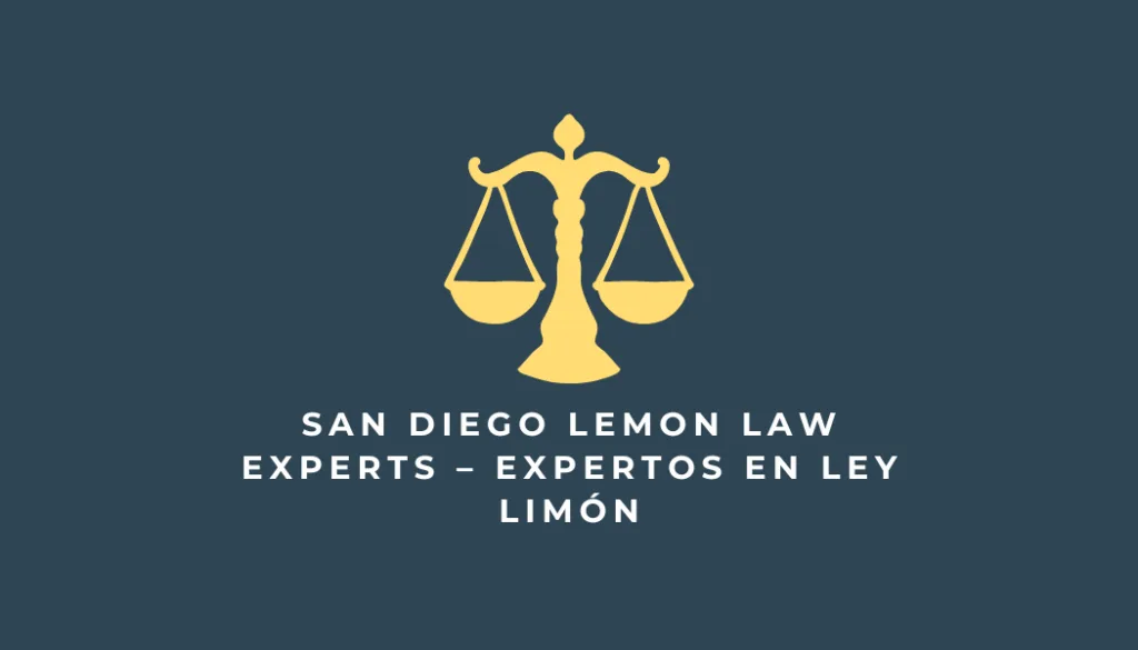 San Diego Lemon Law Experts Review-Key Pros and Cons You Must Know 1 San Diego Lemon Law Experts Review- Attorney |Pros And Cons