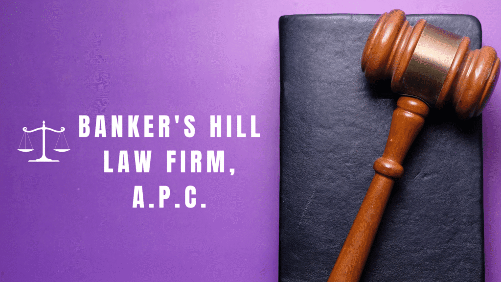 Banker's Hill Law Firm, A.P.C. Review- Law Firm |Pros And Cons