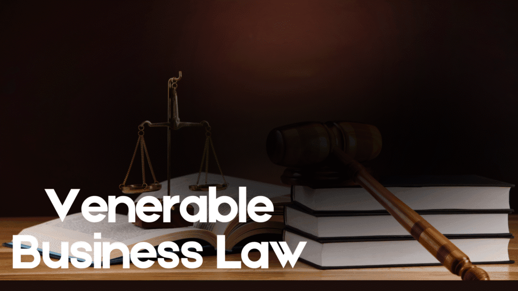 Venerable Business Law Review – Attorney in Tampa 1 Venerable Business Law Review – Attorney in Tampa