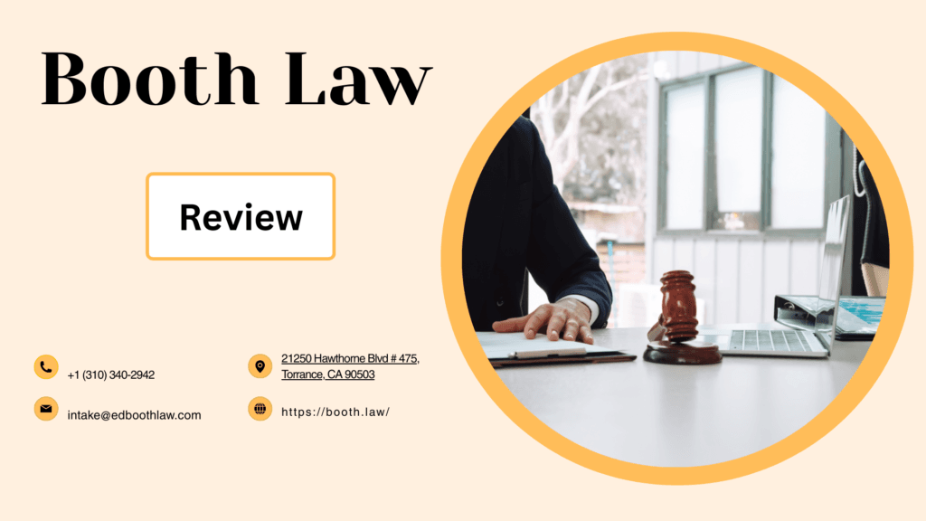 Booth Law Review – Personal Injury Lawyer in California