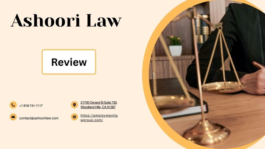 Ashoori Law Review – Trusted Immigration Attorneys in Woodland Hills, CA